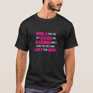 Mädchen, die schnelle Autos Fahrer Rennauto Rennfa T-Shirt