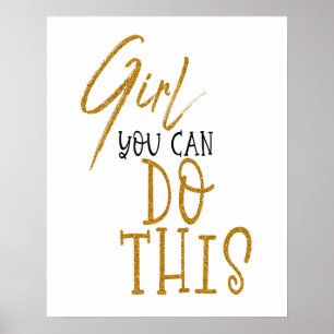 Mädchen, du kannst es schaffen Motivationszitat Sc Poster