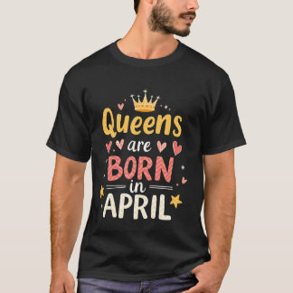 Mädchen Frauen Lustig April Geburtstag Mädchen Kön T-Shirt