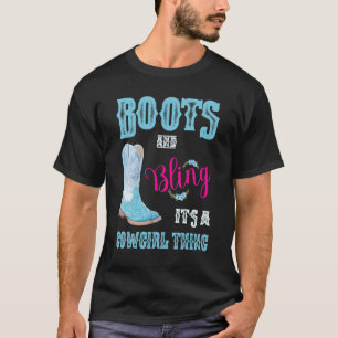 Mädchen & Frauen Stiefel & Bling Es ist eine Cowgi T-Shirt