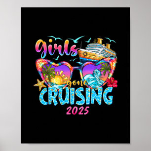 Mädchen Gone Cruising 2025 Kreuzfahrt Urlaubstrip  Poster