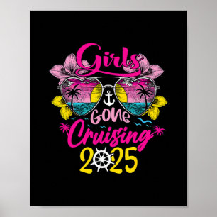 Mädchen Gone Cruising 2025 Kreuzfahrt Urlaubstrip Poster