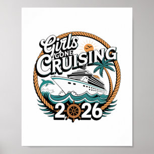 Mädchen Gone Cruising 2026 Kreuzfahrt Urlaubsreise Poster