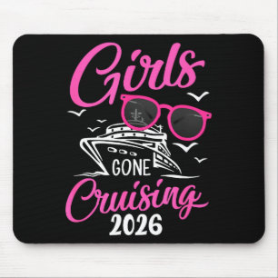 Mädchen Gone Cruising 2026 Urlaubs-Party-Kreuzfahr Mousepad