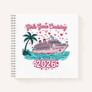Mädchen Gone Cruising 2026 Urlaubs-Party-Kreuzfahr Notizbuch