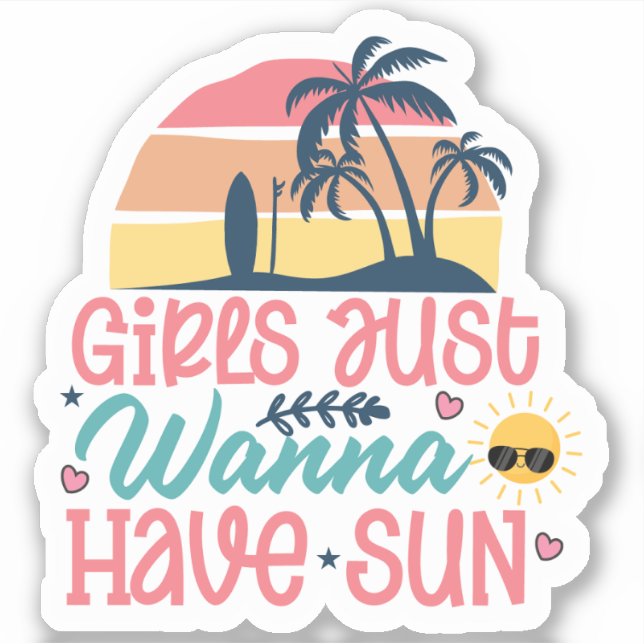 Mädchen haben nur die Sonne - Sommer-Vibes-Sticker Aufkleber (Vorderseite)