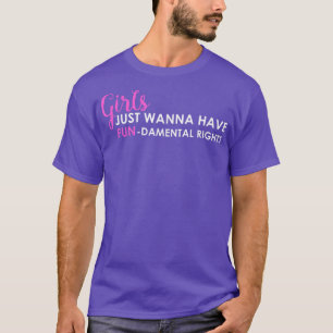 Mädchen haben nur Grundrechte2498 T-Shirt