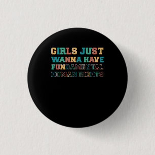 Mädchen haben nur Grundrechte Button