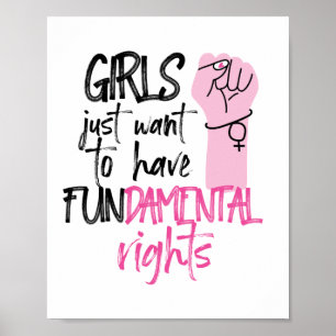 Mädchen haben nur Wanna Grundrechte Feministin Poster