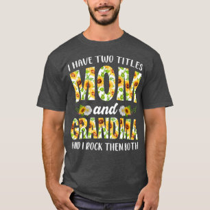 Mädchen Ich habe zwei Titel Mama und Oma Mothe T-Shirt