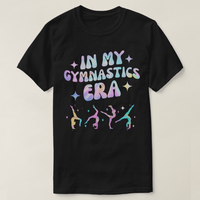 Mädchen in meiner Gymnastik Era Gymnastübung T-Shirt (Design vorne)