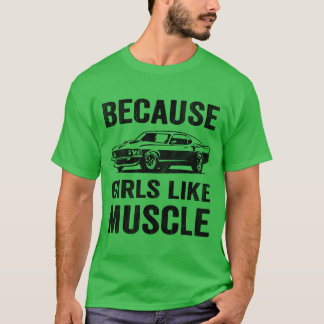 Mädchen lieben klassische Muscle Cars retro T-Shirt