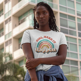 Mädchen machen es geschehen Retro Inspiration posi T-Shirt