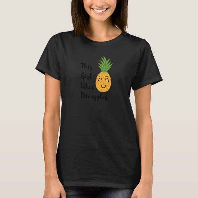 Mädchen mag Ananas Sommerfrucht Hawaii T-Shirt (Vorderseite)