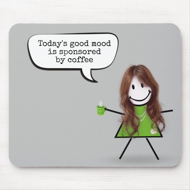 Mädchen mit Kaffee und Zitat    Mousepad (Vorne)