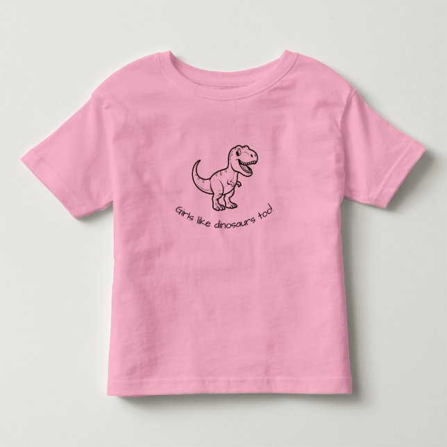 Mädchen mögen Dinosaurier auch Kleinkind-Shirt Kleinkind T-shirt (Vorderseite)