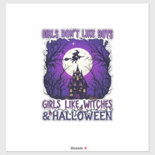 Mädchen mögen keine Hexen-Jungs Halloween Spukhaus Aufkleber