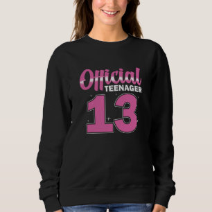 Mädchen Offiziell Teenager 13 Geburtstag Sweatshirt