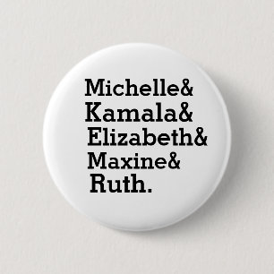 Mädchen-Power Michelle Kamala Elizabeth Maxine Button