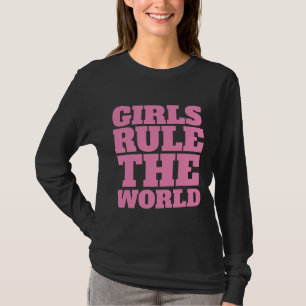 MÄDCHEN REGIEREN DIE WELT Damenfrauen T - Shirt T-
