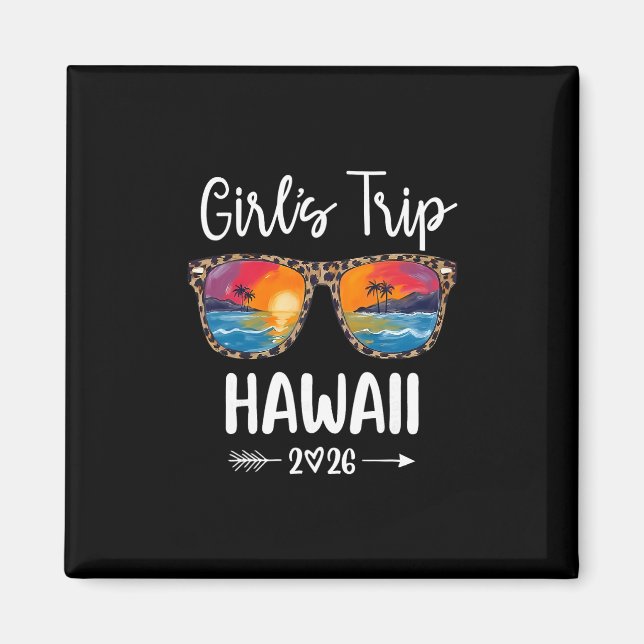 Mädchen Reise 2026 Hawaii Mädchen Wochenende Somme Magnet (Vorne)