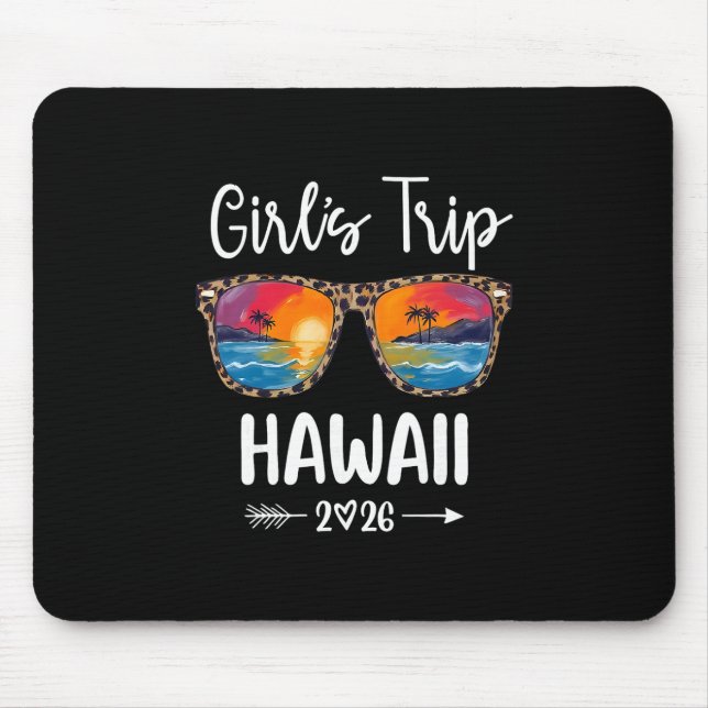 Mädchen Reise 2026 Hawaii Mädchen Wochenende Somme Mousepad (Vorne)