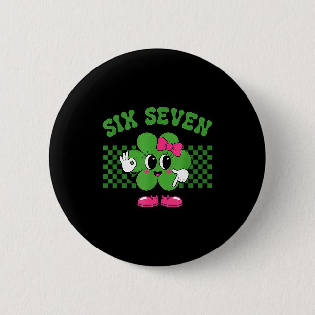 Mädchen Six Seven 67 Meme St Button (Vorderseite)