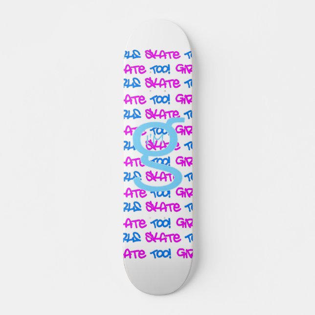 Mädchen Skate auch! - Weißes Skateboard - (blau &  (Vorne)