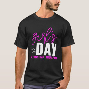 Mädchen Tag Besser als Therapie Matching Gruppe BF T-Shirt