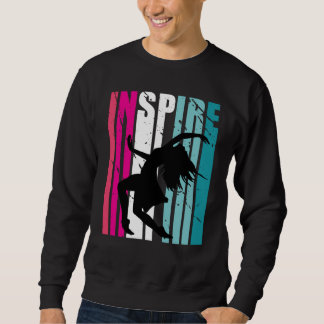 Mädchen Tanz Inspirieren Coach Tänzer Retro Tanzen Sweatshirt