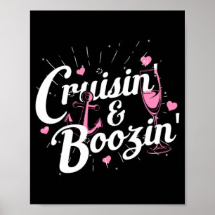Mädchen-Trip Cruisin Boozin Lustiges Kreuzfahrtsch Poster