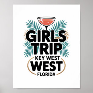 Mädchen-Trip Key West Frauen Mädchen beste Freundi Poster