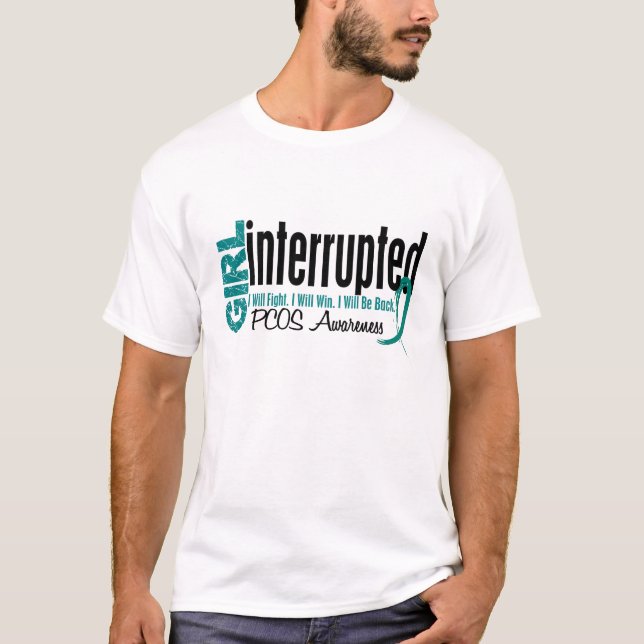 Mädchen unterbrach 1 PCOS T-Shirt (Vorderseite)