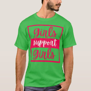 Mädchen unterstützen 5 T-Shirt