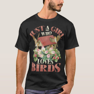 Mädchen Vogel Liebhaber - Nur Ein Mädchen Das Lieb T-Shirt