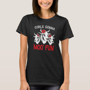 Mädchen werden jede Menge Spaß haben Kuh-Flüsterer T-Shirt
