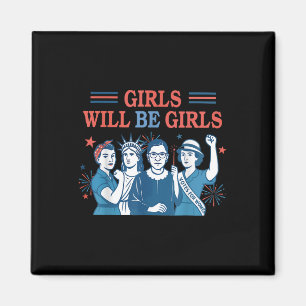 Mädchen werden Mädchen Feministisch 4. Juli Starke Magnet