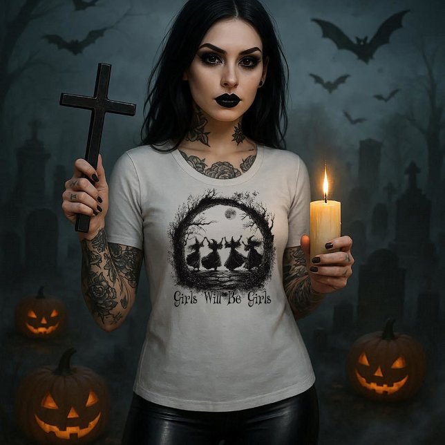 Mädchen werden Mädchen Hexen sein T-Shirt (Von Creator hochgeladen)