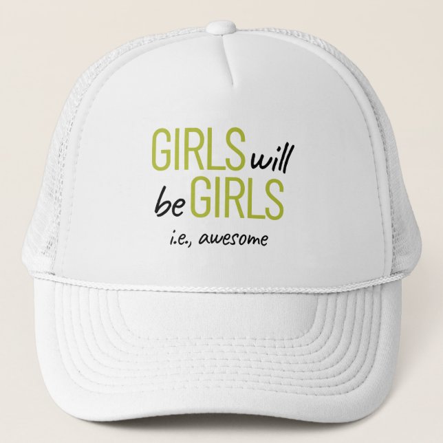 Mädchen werden Mädchen sein, dh. Phantastische Erm Truckerkappe (Vorderseite)
