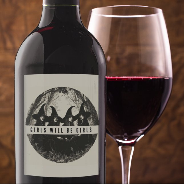 Mädchen werden Mädchen sein, die ein gewohntes Hal Weinetikett (Von Creator hochgeladen)