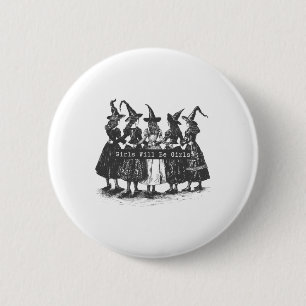 Mädchen wird Mädchen Hexerei Hexerei Spooky Saison Button