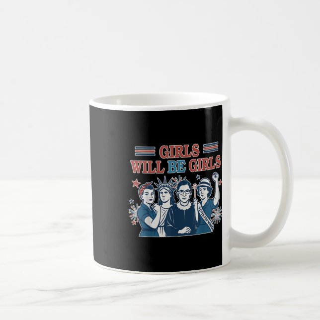 Mädchen wird Mädchen patriotischer feministischer  Kaffeetasse (Rechts)
