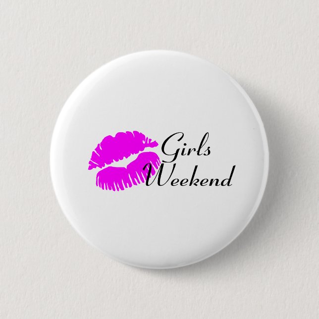 Mädchen-Wochenende (rosa Lippen) Button (Vorderseite)