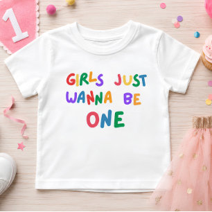 Mädchen wollen einfach nur eine bunte 1. Geburtsta Baby T-shirt