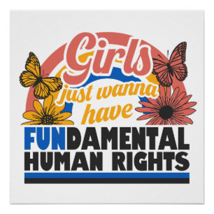 Mädchen wollen einfach nur grundlegende Rechte Poster