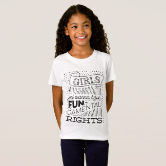 Mädchen wollen gerade, um Grundrechte zu haben T-Shirt