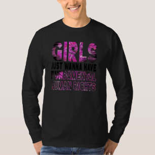 Mädchen Wollte einfach, Grundrechte zu haben T-Shirt