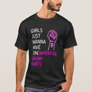 Mädchen Wollte einfach, Grundrechte zu haben T-Shirt