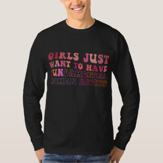 Mädchen Wollte einfach, Grundrechte zu haben T-Shirt