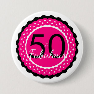 Mädchenhaftes Hot Pink und Schwarzes 50 & Fabulous Button